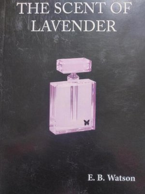 cover image of The Scent of Lavender